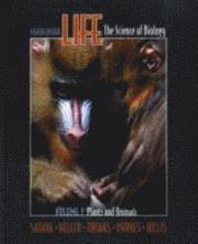 Life: The Science of Biology: Volume 3: Plants and Animals; David Sadava; 2006