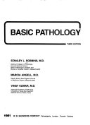 Basic Pathology; Stanley Leonard Robbins, Marcia Angell, Vinay Kumar; 1981