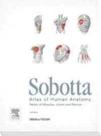 Sobotta Tables of Muscles, Joints and Nerves, English/Latin; Friedrich Paulsen; 2011