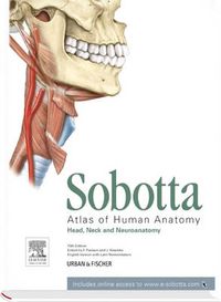 Sobotta atlas of human anatomy : Head, neck, and neuroanatomy; Friedrich Paulsen; 2011