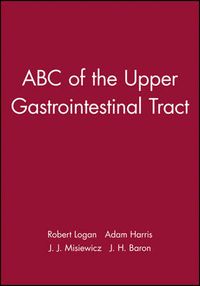 Abc of the upper gastrointestinal tract; Robert Logan; 2002