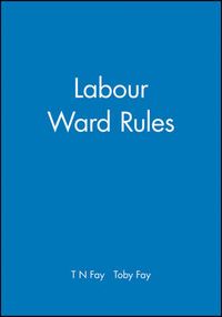 Labour ward rules; T.n. Fay; 2001