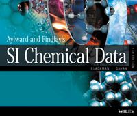 Aylward and Findlay's SI Chemical Data; Allan Blackman, Lawrie Gahan; 2014