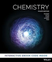 Chemistry; Allan Blackman, Steven E Bottle, Siegbert Schmid, Mauro Mocerino, Uta Wille; 2018