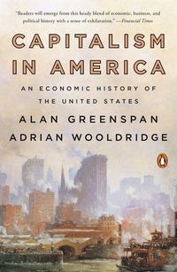Capitalism in America; Alan Greenspan; 2019