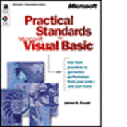 Practical Standards for Microsoft Visual Basic; James D. Foxall; 2000