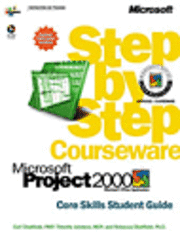 Microsoft Project 2000 Step by Step Courseware Core Skills Class Pack; Carl Chatfield, Timothy Johnson, Rebecca Chatfield; 2000