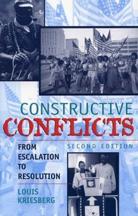 Constructive Conflicts; Louis Kriesberg; 2002