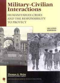 Military-Civilian Interactions; Thomas G. Weiss, Brian Urquhart; 2004