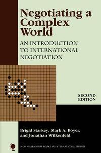 Negotiating A Complex World; Brigid Starkey; 2005