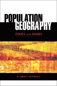 Population Geography; Newbold, K. Bruce; 2015