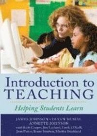Introduction to Teaching; James Johnson; 2008