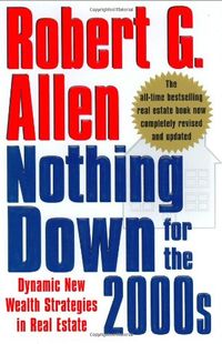Nothing Down for the 2000s; Robert G. Allen; 2004