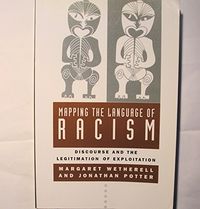 Mapping the Language of Racism; Margaret Wetherell; 1992