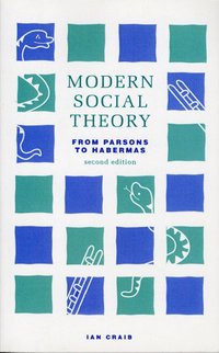 Modern Social Theory; Ian Craib; 1992