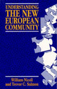 Understanding New European Community; William Nicoll, Trevor C. Salmon; 1994