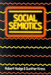Social semiotics; Gunther Kress; 1988