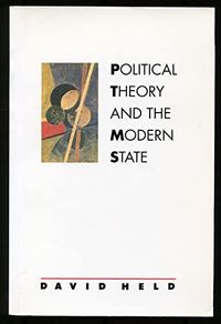 Political Theory and the Modern State; David Held; 1989