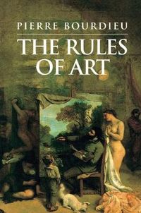 Rules of Art; Pierre Bourdieu; 1996
