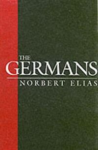Germans - power struggles and the development of habitus in the nineteenth; Norbert Elias; 1997