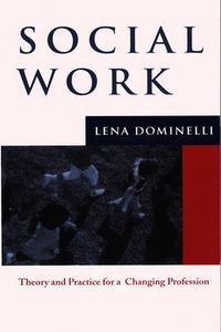 Social Work; Lena Dominelli; 2004