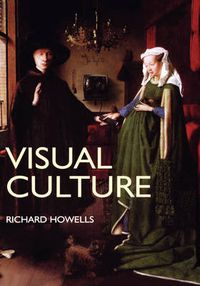Visual culture - an introduction; Richard Howells; 2003