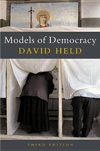 Models of Democracy; David Held; 2006