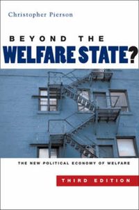 Beyond the Welfare State?; Christopher Pierson; 2006