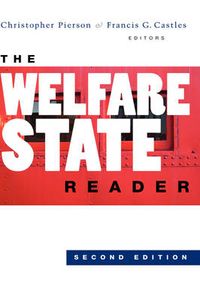 The Welfare State Reader; Editor:Christopher Pierson, Editor:Francis G. Castles; 2006