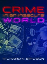 Crime in an Insecure World; Richard V. Ericson; 2007