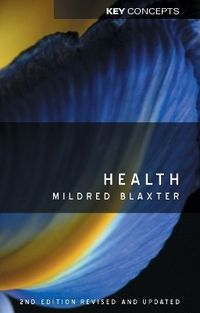 Health; Mildred Blaxter; 2010