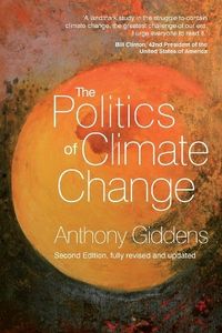 The Politics of Climate Change; Anthony Giddens; 2011