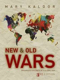 New and Old Wars; Mary Kaldor; 2012