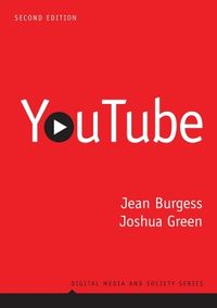 YouTube; Jean Burgess, Joshua Green; 2018