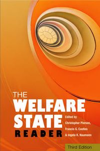 The Welfare State Reader; Christopher Pierson, Francis G. Castles, Ingela Naumann; 2014