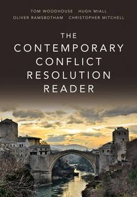 The Contemporary Conflict Resolution Reader; Hugh Miall; 2015
