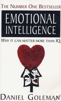 Emotional Intelligence; Daniel Goleman; 1996