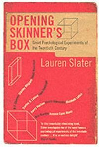 Opening Skinner's Box; Lauren Slater; 2005