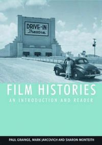 Film Histories; Paul Grainge; 2007