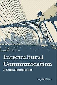 Intercultural Communication; Piller Ingrid; 2011