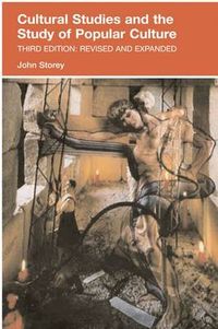 Cultural Studies and the Study of Popular Culture; John Storey; 2010