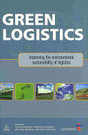 Green Logistics: Improving the Environmental Sustainability of LogisticsKogan Page Series; Alan C. McKinnon; 2010