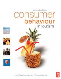 Consumer Behaviour in Tourism; John Swarbrooke; 1999