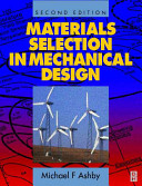 Materials Selection in Mechanical DesignKnovel Library; M. F. Ashby; 1999