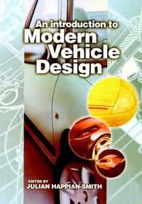 Introduction to Modern Vehicle Design; Julian Happian-Smith; 2001