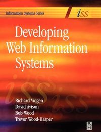 Developing Web Information Systems; Richard Vidgen; 2002