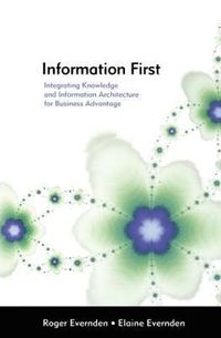 Information First; Elaine Evernden, Roger Evernden; 2003