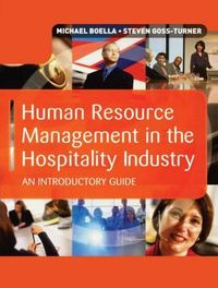 Human Resource Management in the Hospitality Industry; Boella Michael, Goss-Turner Steven; 2005