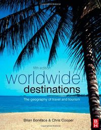 Worldwide Destinations; Brian Boniface, Cooper Robyn, Chris Cooper, MA Boniface; 2009