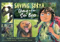 Saving Sorya: Chang and the Sun Bear; Nguyen Thi Thu Trang; 2021